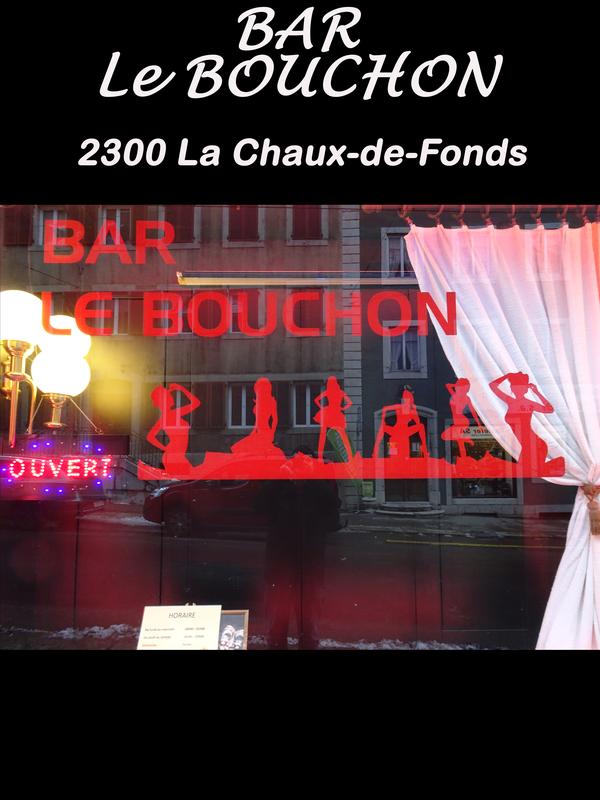 Bar le Bouchon - Salon érotique à La Chaux-de-Fonds
